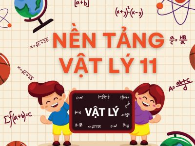 NỀN TẢNG VẬT LÝ 11